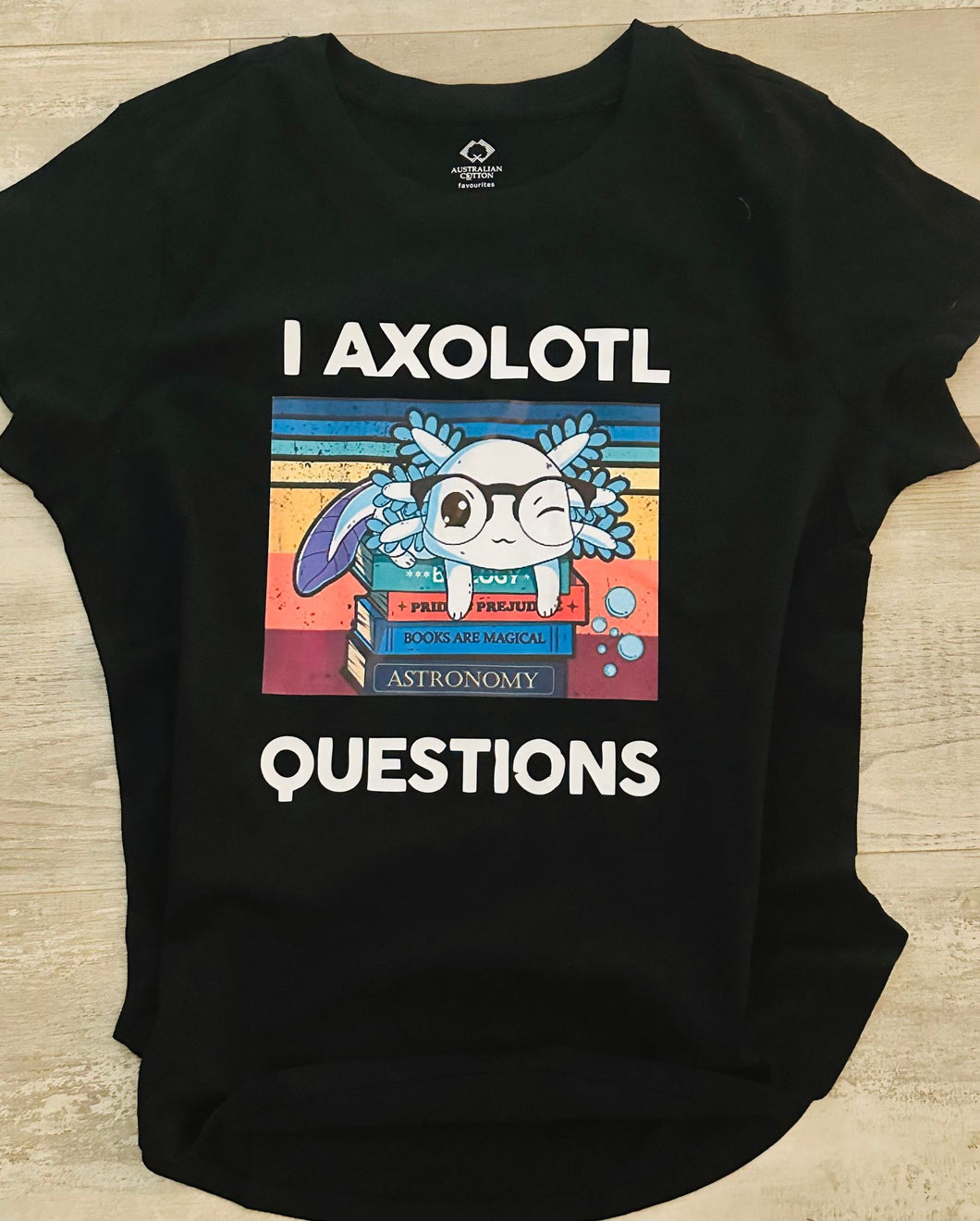 I Axolotls Questions  T-shirt