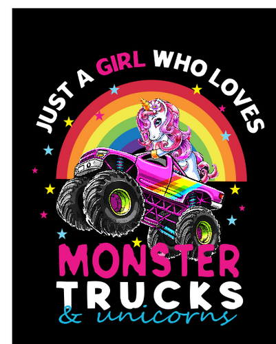 Just a girl who loves monster trucks & unicorns T-shirt